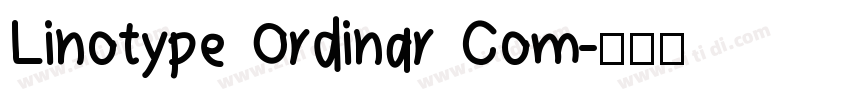 Linotype Ordinar Com字体转换